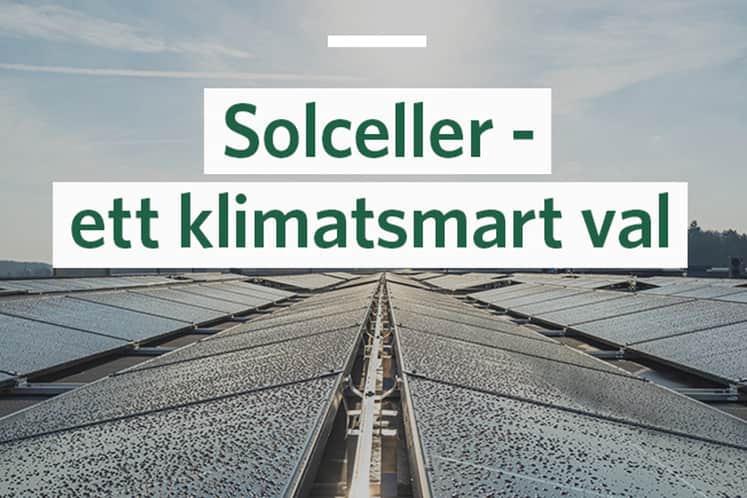 Solpaneler med rubriken Solceller - ett klimatsmart val.